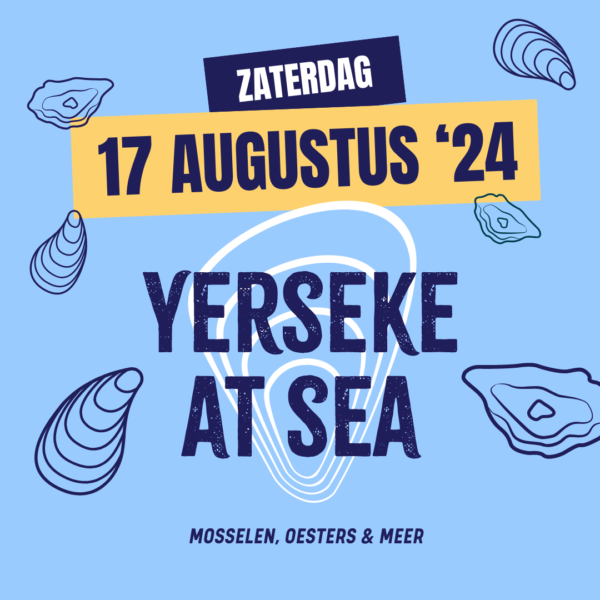 Poster Yerseke at Sea op 17 augustus 2024